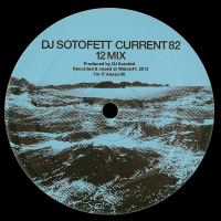 DJ Sotofett & SVN - Current 82 / Dark Plan 5