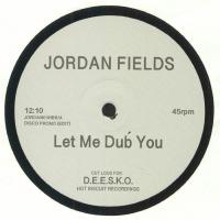 Jordan Fields - Let Me Dub You / Bongo Dub