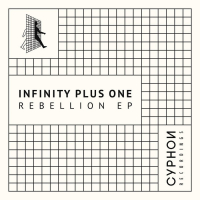 Infinity Plus One - Rebellion EP