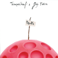 Tempelhof & Gigi Masin - Tsuki
