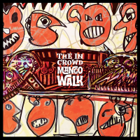 The In Crowd - Mango Walk