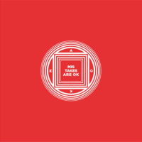 Mistakes Are Ok - Mistakes Are Ok Remixes