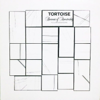 Tortoise - Beacons Of Ancestorship
