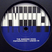 The Barking Dogs - Mamarracho / Linked In