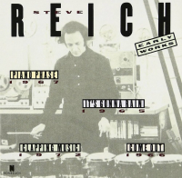 Steve Reich - Early Works
