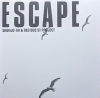 Shohjo-Tai / Red Bus St Project - Escape