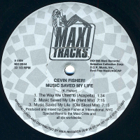 Cevin Fisher! - Music Saved My Life