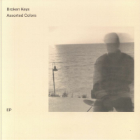 Broken Keys - Assorted Colors EP (feat Galcher Lustwerk remix)
