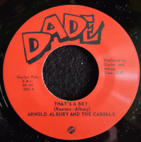 Arnold Albury And The Casuals - That's A Bet