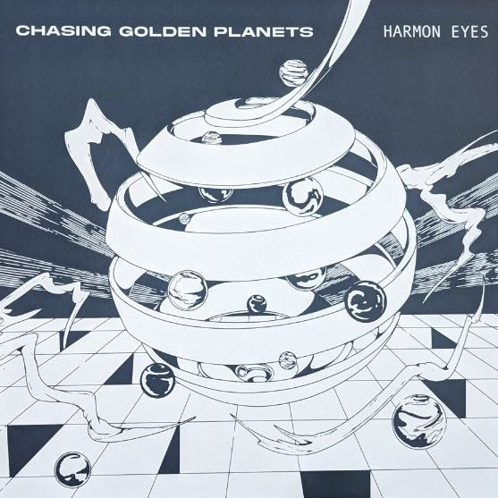 Harmon Eyes - Chasing Golden Planets EP : 12inch