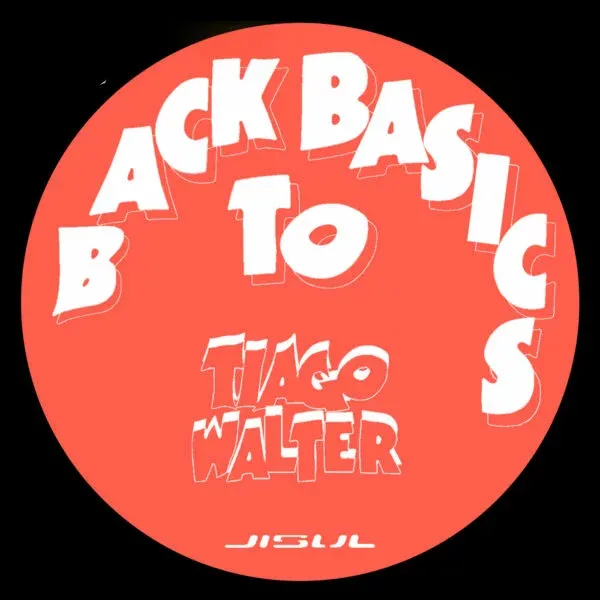 Tiago Walter - Back To Basics EP : 12inch