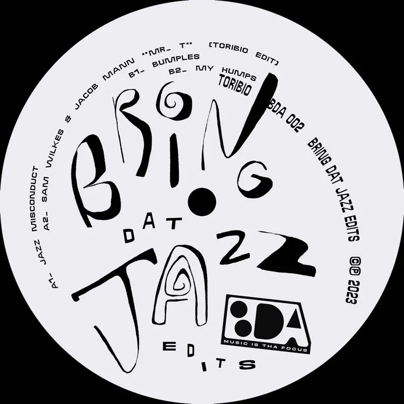Toribio, Sam Wilkes & Jacob Mann - Bring Dat Jazz : 12inch