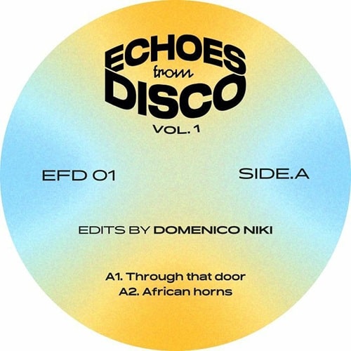 Domenico Niki - Echoes From Disco Vol 1 : 12inch