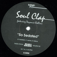 Soul Clap Feat. Dayonne Rollins / Sphynx - So Sedated / Azul