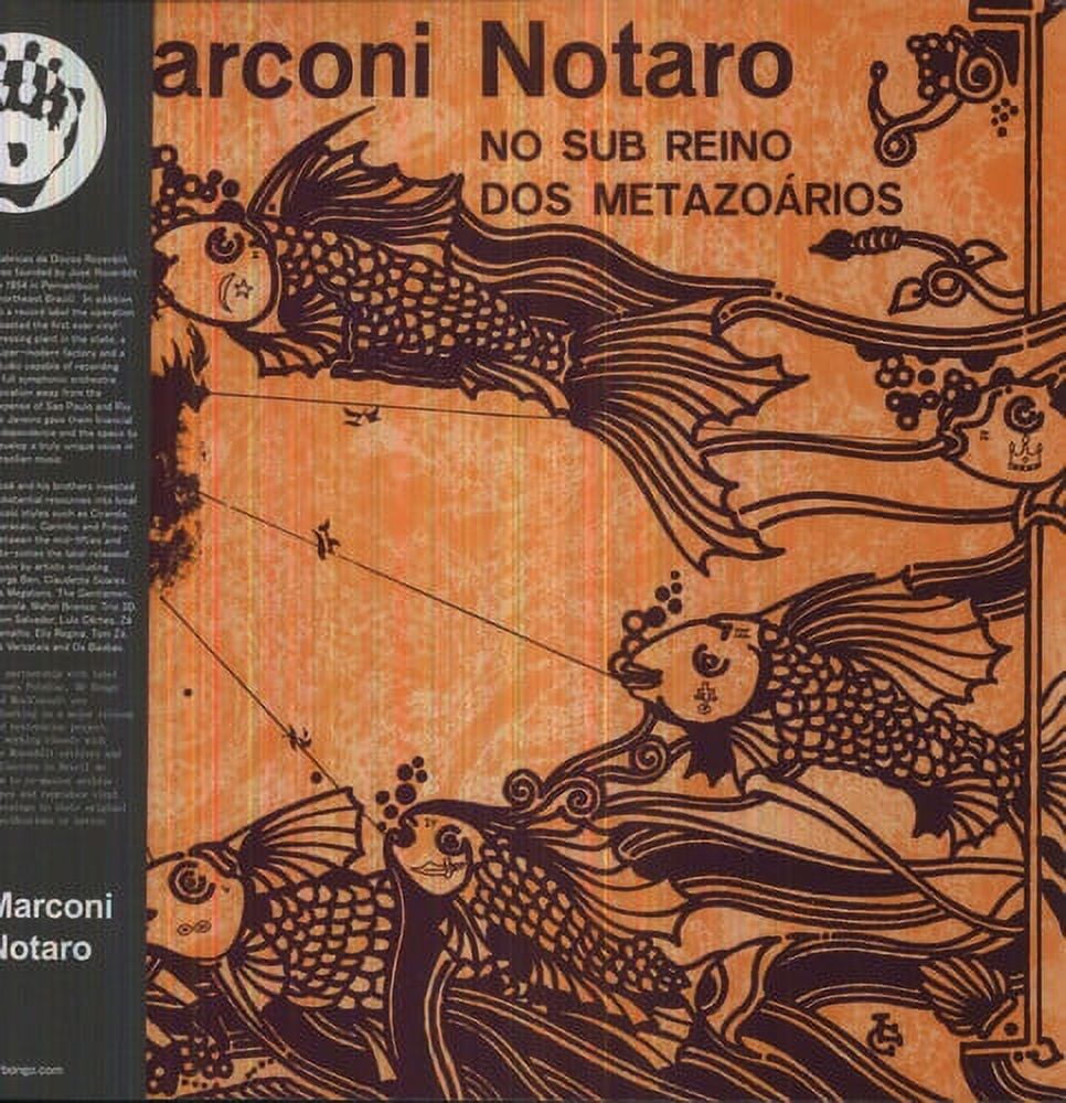 Marconi Notaro - No Sub Reino Dos Metazoarios : LP