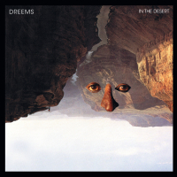 Dreems - In The Desert Remixes