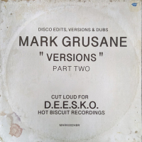 Mark Grusane - "Versions" Part Two