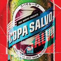 Copa Salvo - Paul Murphy Presents: COPA SALVO