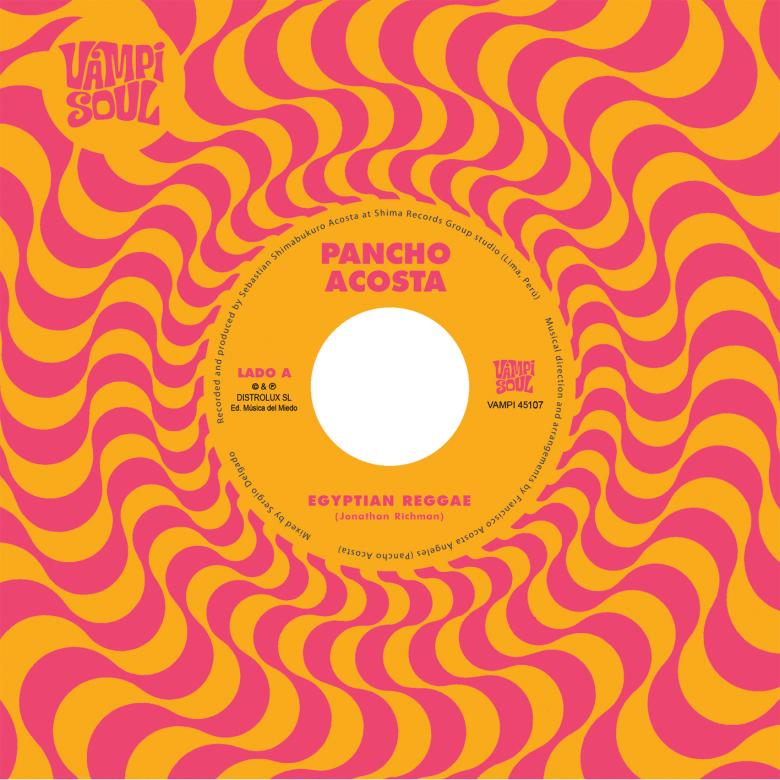 Pancho Acosta - Egyptian Reggae (Split) : 7inch