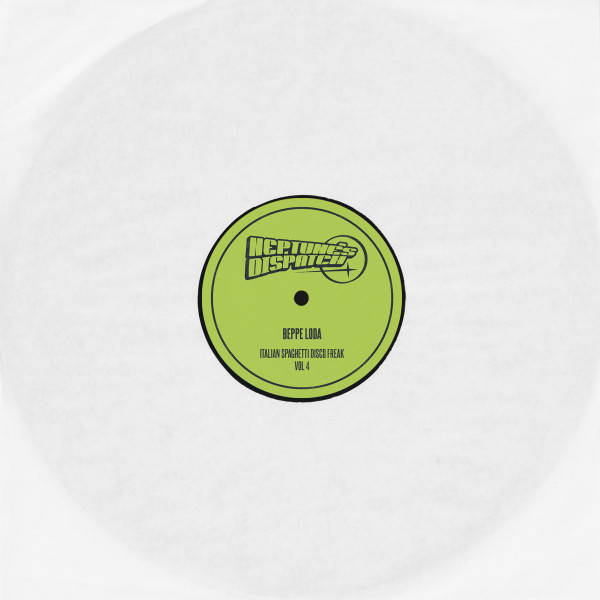 Beppe Loda - Beppe Loda's Italian Spaghetti Disco Freak Vol 4 : 12inch