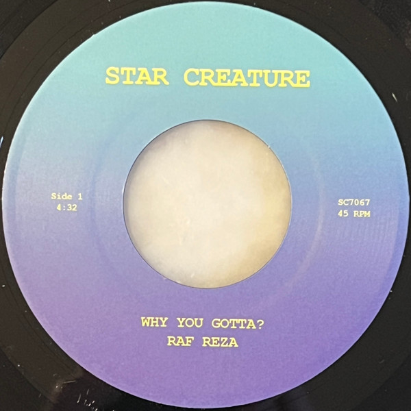 Raf Reza - Why You Gotta? / Pineapple Island : 7inch