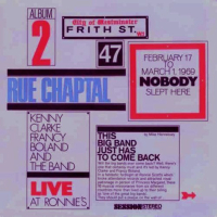 The Kenny Clarke Francy Boland Big Band - Live At Ronnie's ; Album 2 ; Rue Chaptal