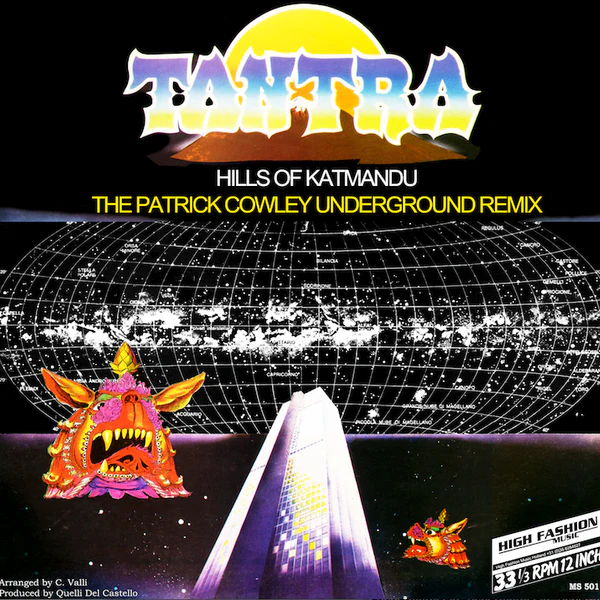 Tantra - Hills Of Katmandu (Patrick Cowley & Jurgen Koppers Mixes) : 12inch