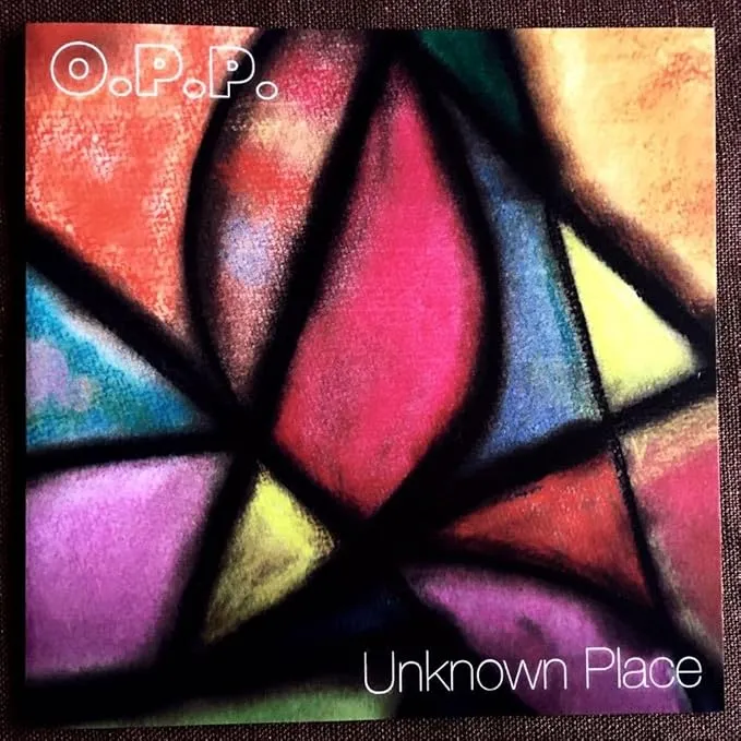 O.P.P. - Unkkown Place : CD