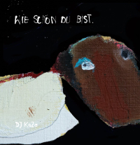DJ Koze - Wie sch​ö​n du bist