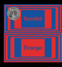 La Société Étrange - Au Revoir