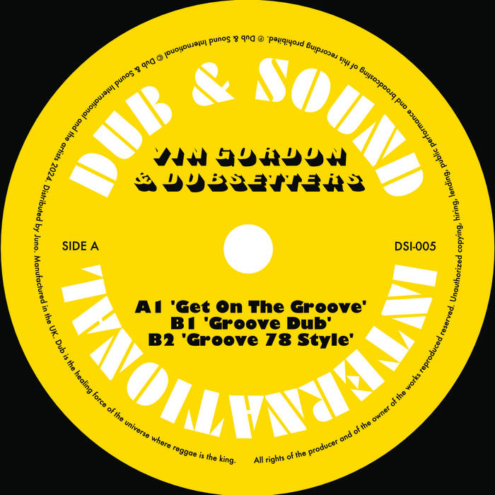 Vin Gordon / Dubsetters - Get On The Groove : 12inch