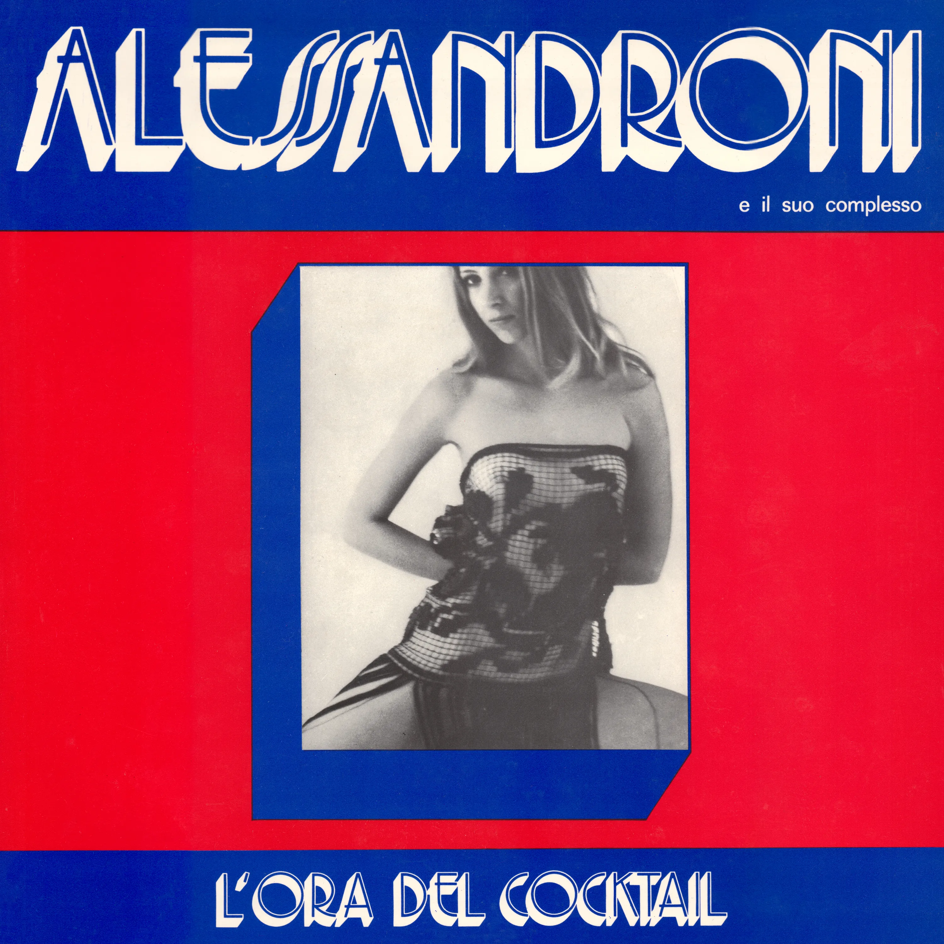 Alessandroni E Il Suo Complesso - L'Ora Del Cocktail : LP