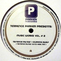 Terrence Parker - MUSIC WORKS #2 : Slipping Away