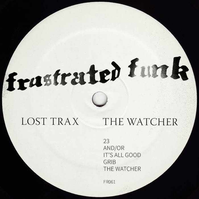 Lost Trax - The Watcher : 12inch