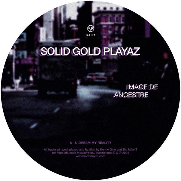 Solid Gold Playaz - Image De Ancestre : 12inch