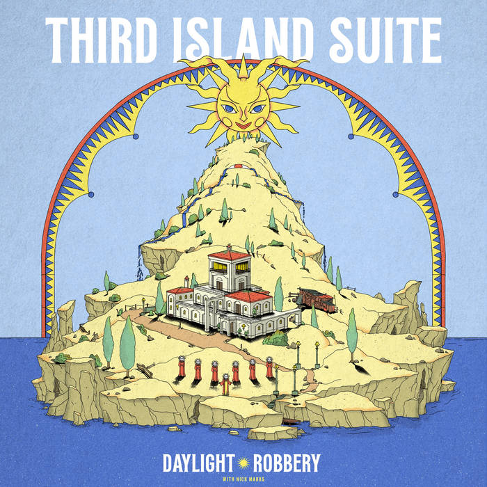 Daylight Robbery - Third Island Suite : LP
