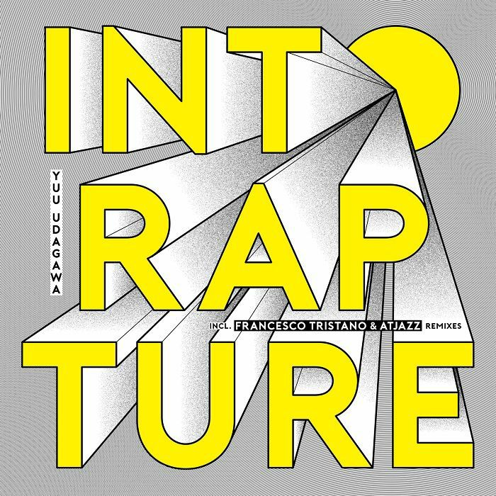 Yuu Udagawa - Into Rapture (feat Francesco Tristano, Atjazz remixes) : 12inch