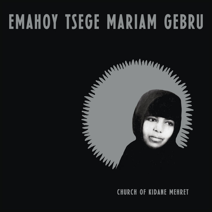 Emahoy Tsege Mariam Gebru - Church of Kidane Mehret : LP(Black)