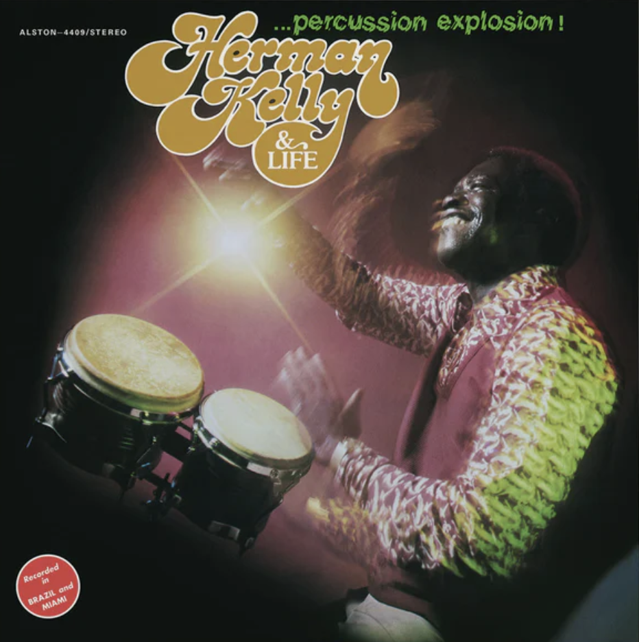 Herman Kelly & Life - Percussion Explosion! : LP