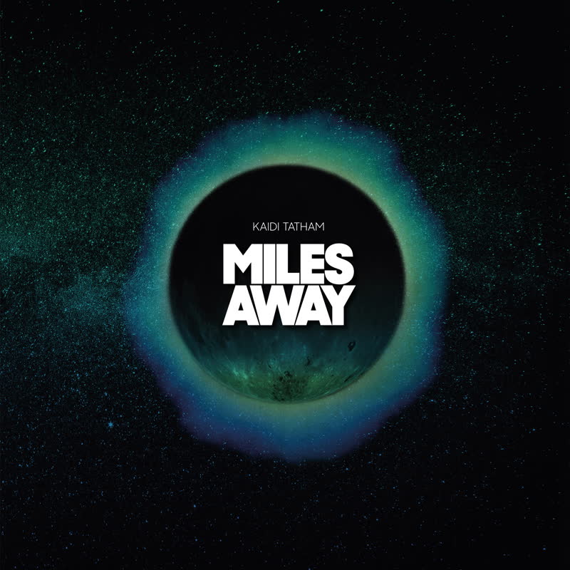 Kaidi Tatham - Miles Away : LP