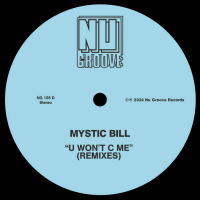 Mystic Bill - U Won’t C Me (Remixes)