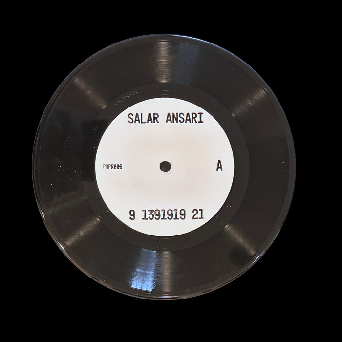 Salar Ansari - 9 1391919 21 / 17151425 : 7inch