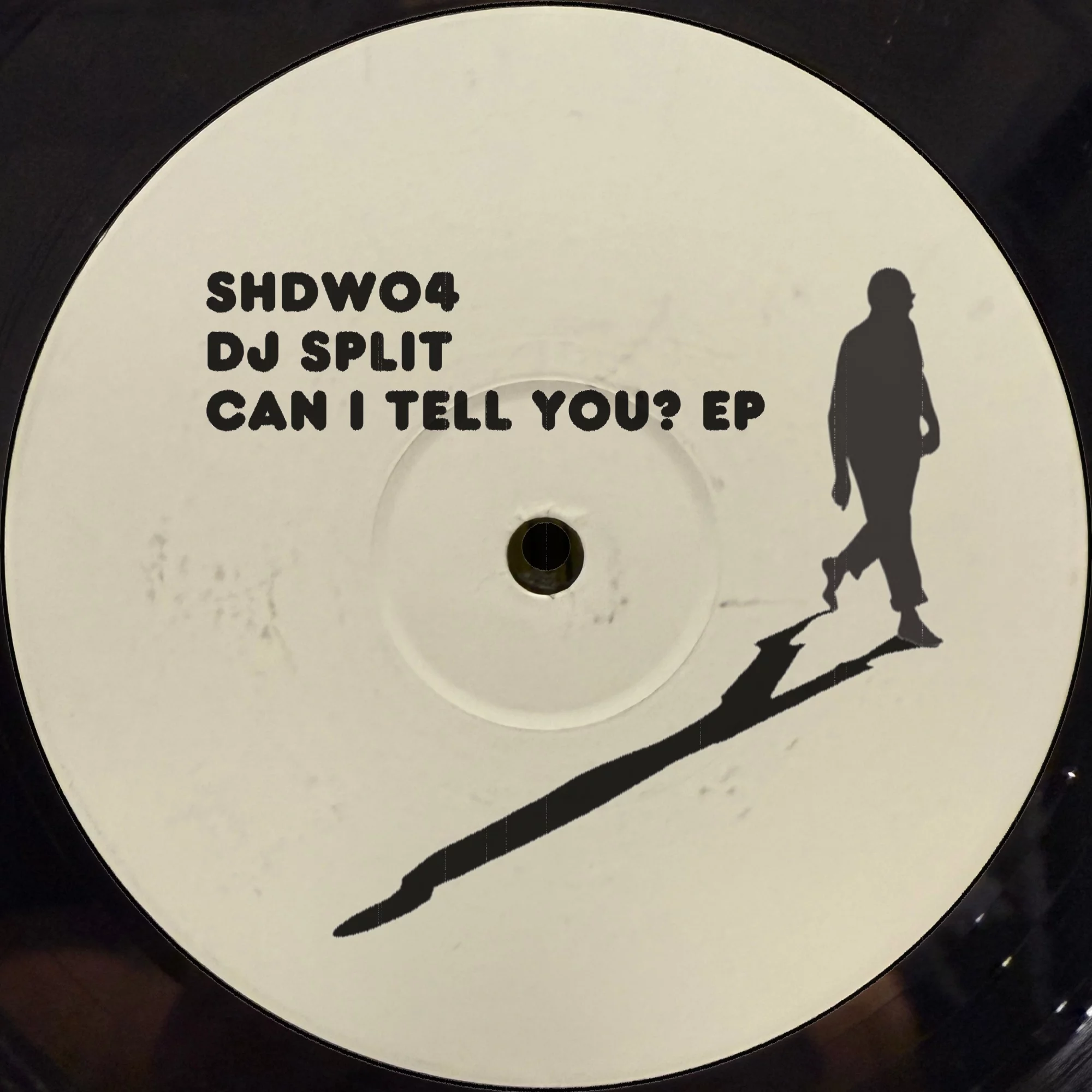 DJ Split - Can I Tell You? EP : 12inch