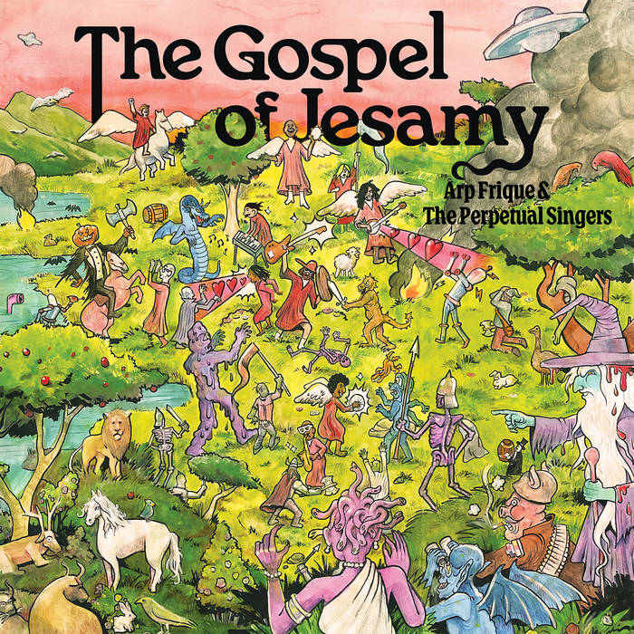 Arp Frique & The Perpetual Singers - The Gospel Of Jesamy : LP