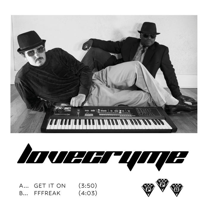 LOVE CRYME - Get It On / FFFreak : 7inch
