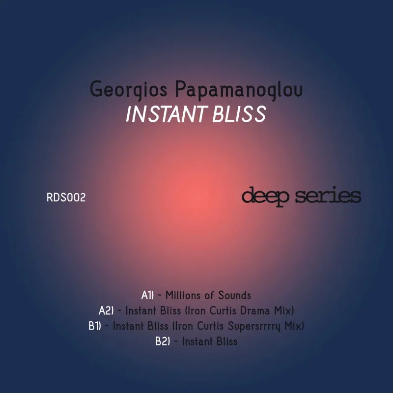 Georgios Papamanoglou - Instant Bliss (Incl. Iron Curtis Remixes) : 12inch