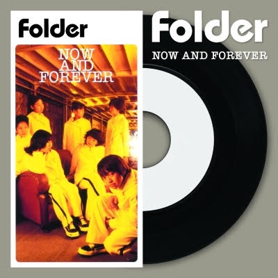 Folder - NOW AND FOREVER : 7inch