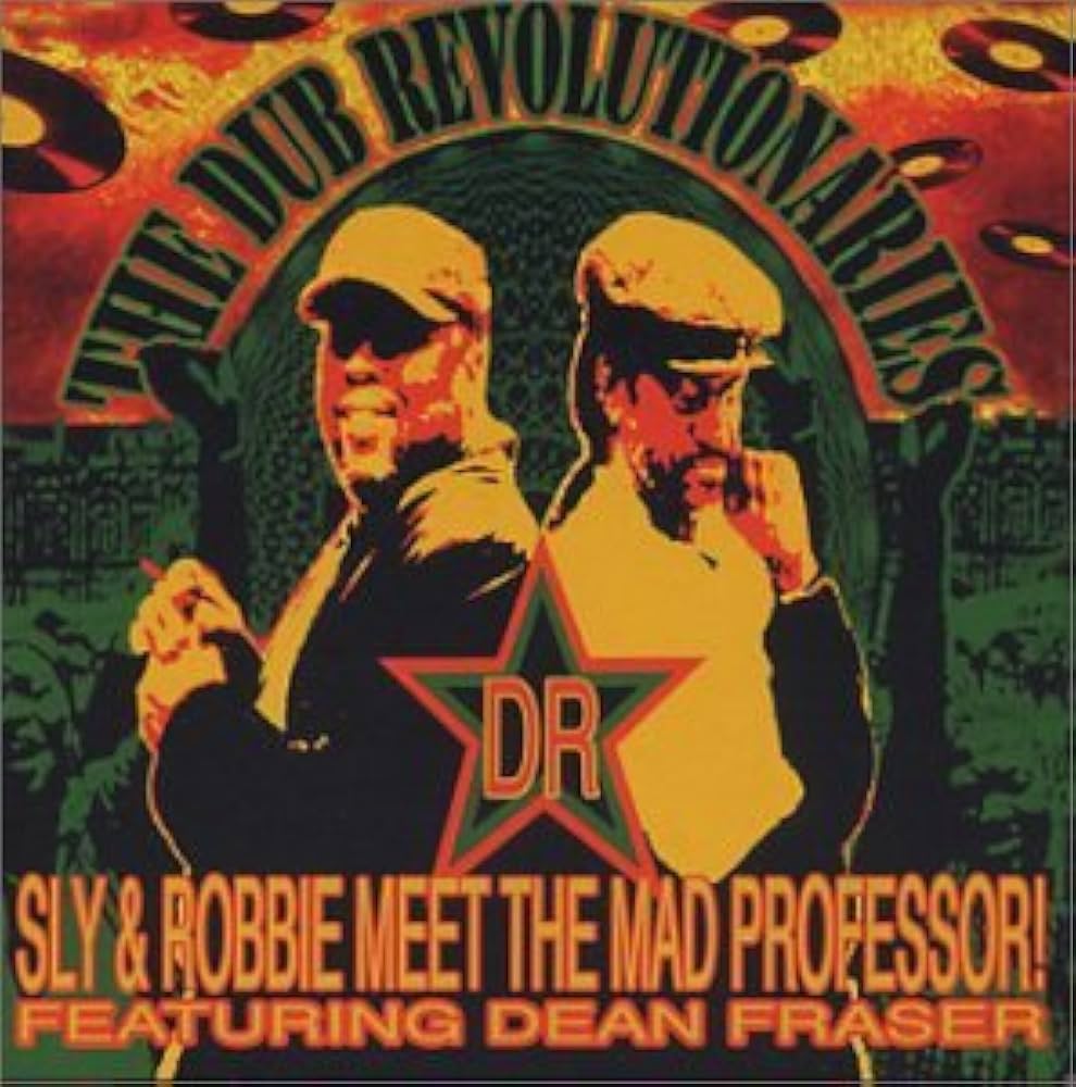 Sly & Robbie Meet Mad Professor - Dub Revolutionaries : LP