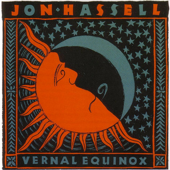 Jon Hassell - Vernalequinox : CD