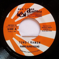 Kambo Super Sound / Don Papa - Tung-I Ramen / Done Is One
